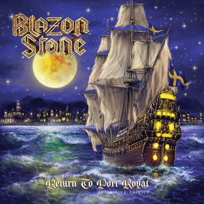 BLAZON STONE / Return To Port RoyalF Definitive Edition