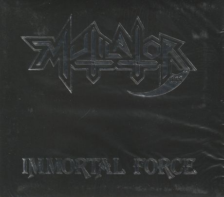 MUTILATOR / Immortal Force (digi) (2020 reissue)