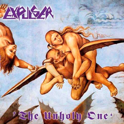 EXPULSER / The Unholy One (digi) (2020 reissue)