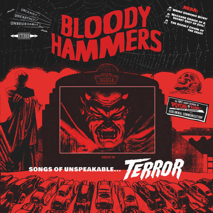 BLOODY HAMMERS / Songs of Unspeakable Terror