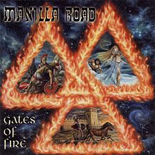 MANILLA ROAD / Gates of Fire