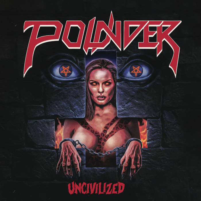 POUNDER / Uncivilized (EXHUMEDMattHEAVY METALoh 1stAoIj