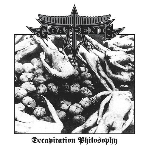 GOATPENIS / Decapitation Philosophy