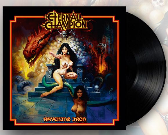 ETERNAL CHAMPION / Ravening Iron (LP)