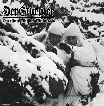 DER STURMER / Carelian Pagan Madness (2020 reissue)