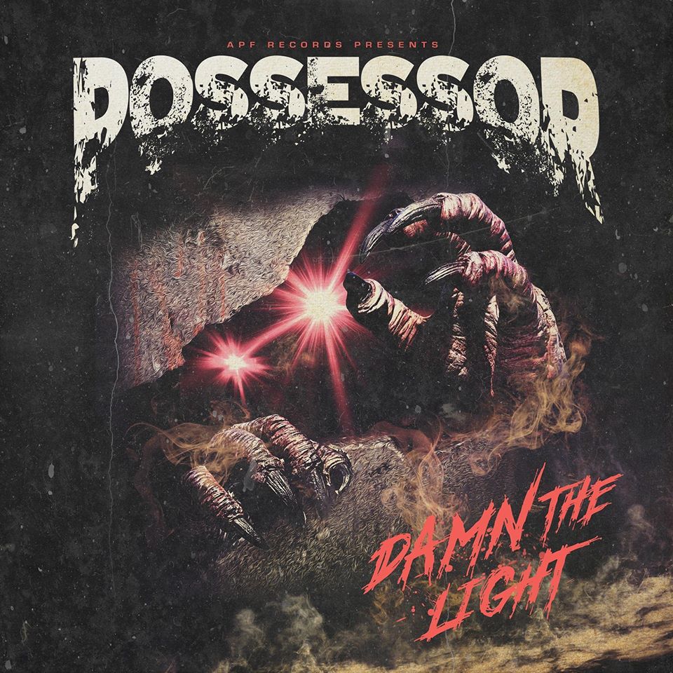 POSSESSOR / Damn the Light (digi)