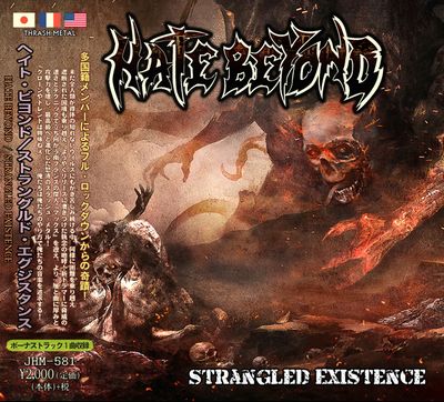 HATE BEYOND / Strangled Existence (New!!)