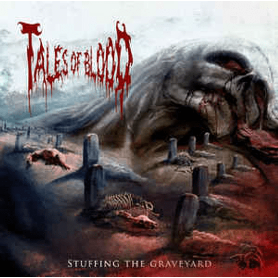 TALES OF BLOOD / Stuffing The Graveyard