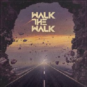 WALK THE WALK / Walk The Walk