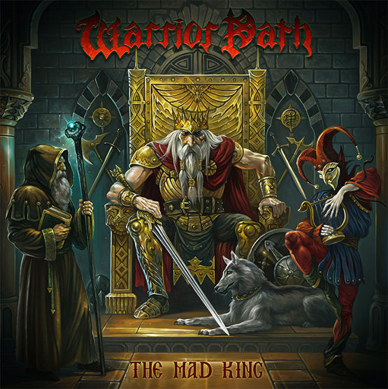 WARRIOR PATH / The Mad King (Ձj