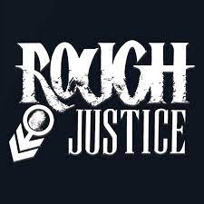 ROUGH JUSTICE / Rough Justice (Hollywood Glam/Sleazy!!!)