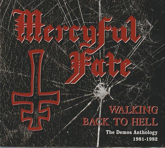 MERCYFUL FATE / Walking Back to Hell -The Demo Anthology 1981-1982 (3CD) (boot)