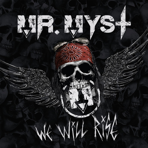 MR. MYST / We Will Rise