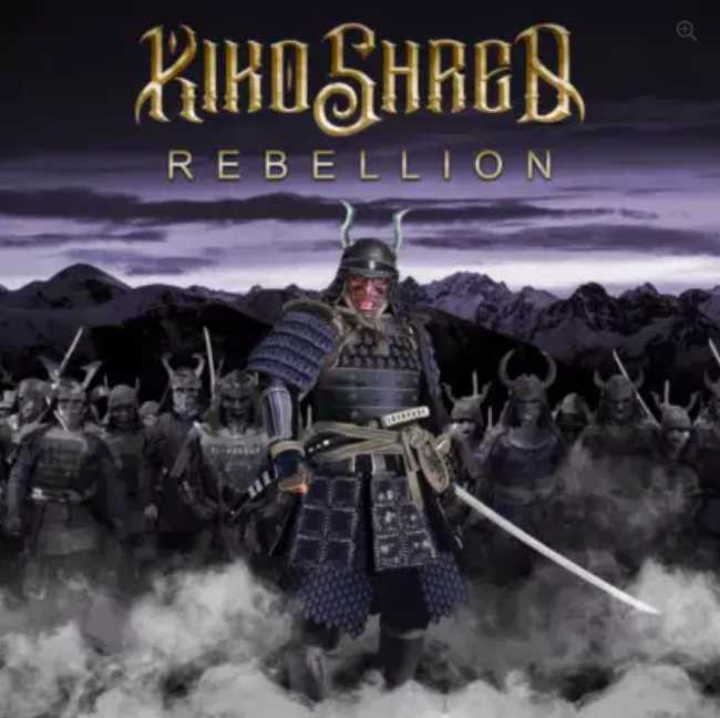 KIKO SHRED / Rebellion (NEW !!)