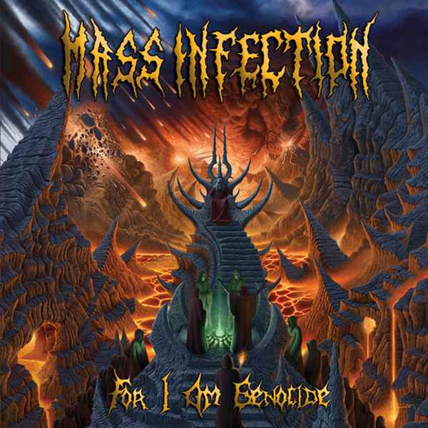 MASS INFECTION / For I Am Genocide (Áj