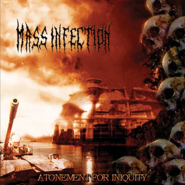 MASS INFECTION / Atonement for Iniquity (中古）