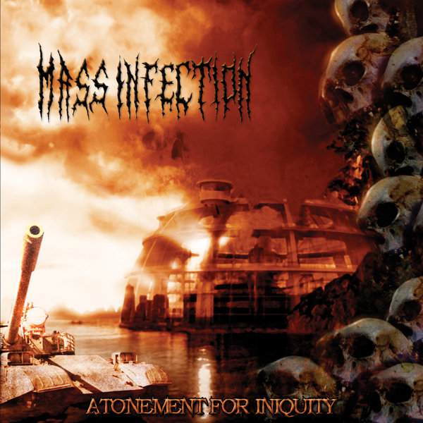 MASS INFECTION / Atonement for Iniquity (Áj