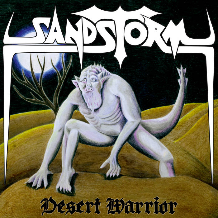 SANDSTORM / Desert Warrior (NEW !) *ステッカー付