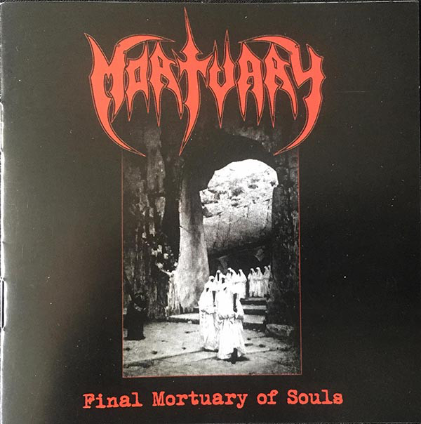 MORTUARY / Final Mortuary of Souls
