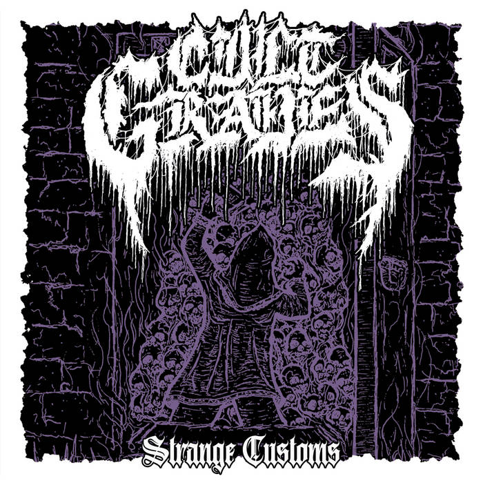 CULT GRAVES / Strange Customs + Demo 18