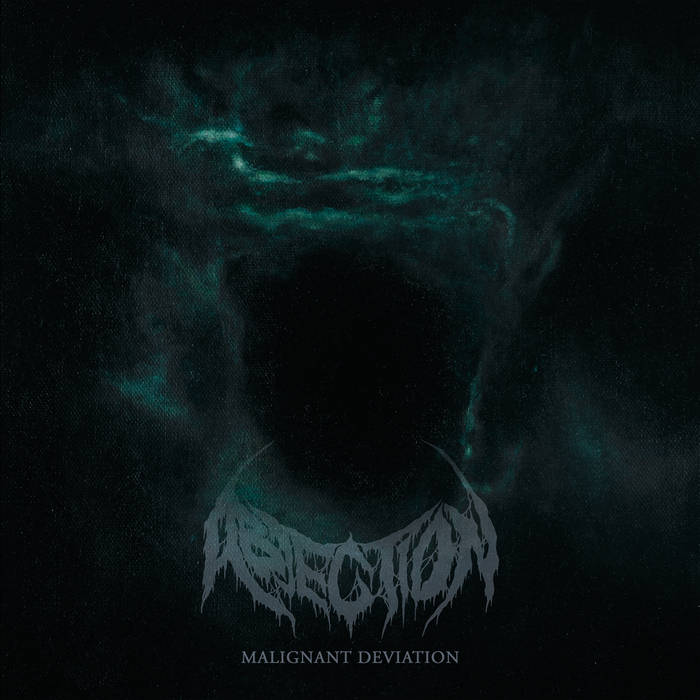 ABJECTION / Malignant Deviation 