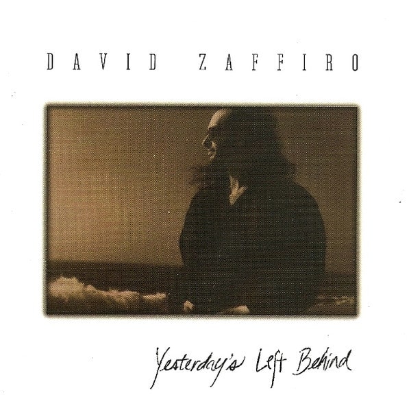 DAVID ZAFFIRO / Yesterday's Left Behind (2020 reissue)