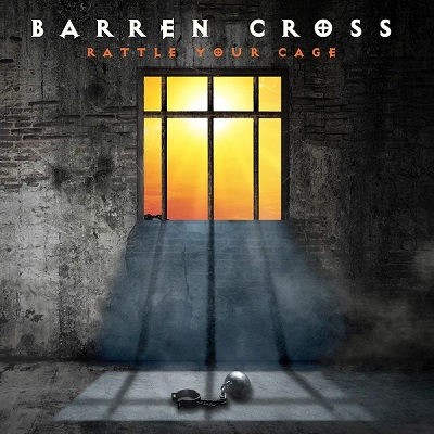 BARREN CROSS / Rattle Your Cage (2021 reissue)