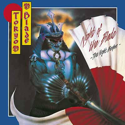 TOKYO BLADE / Night of the Blade ... The Night Before CD