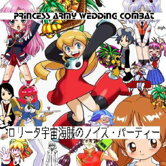 PRINCESS ARMY WEDDING COMBAT / [^F̃mCYEp[eB[