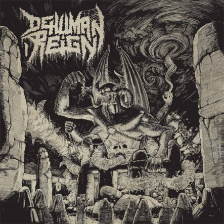 DEHUMAN REIGN / Ascending from Below