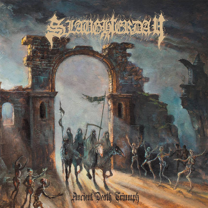 SLAUGHTERDAY / Ancient Death Triumph