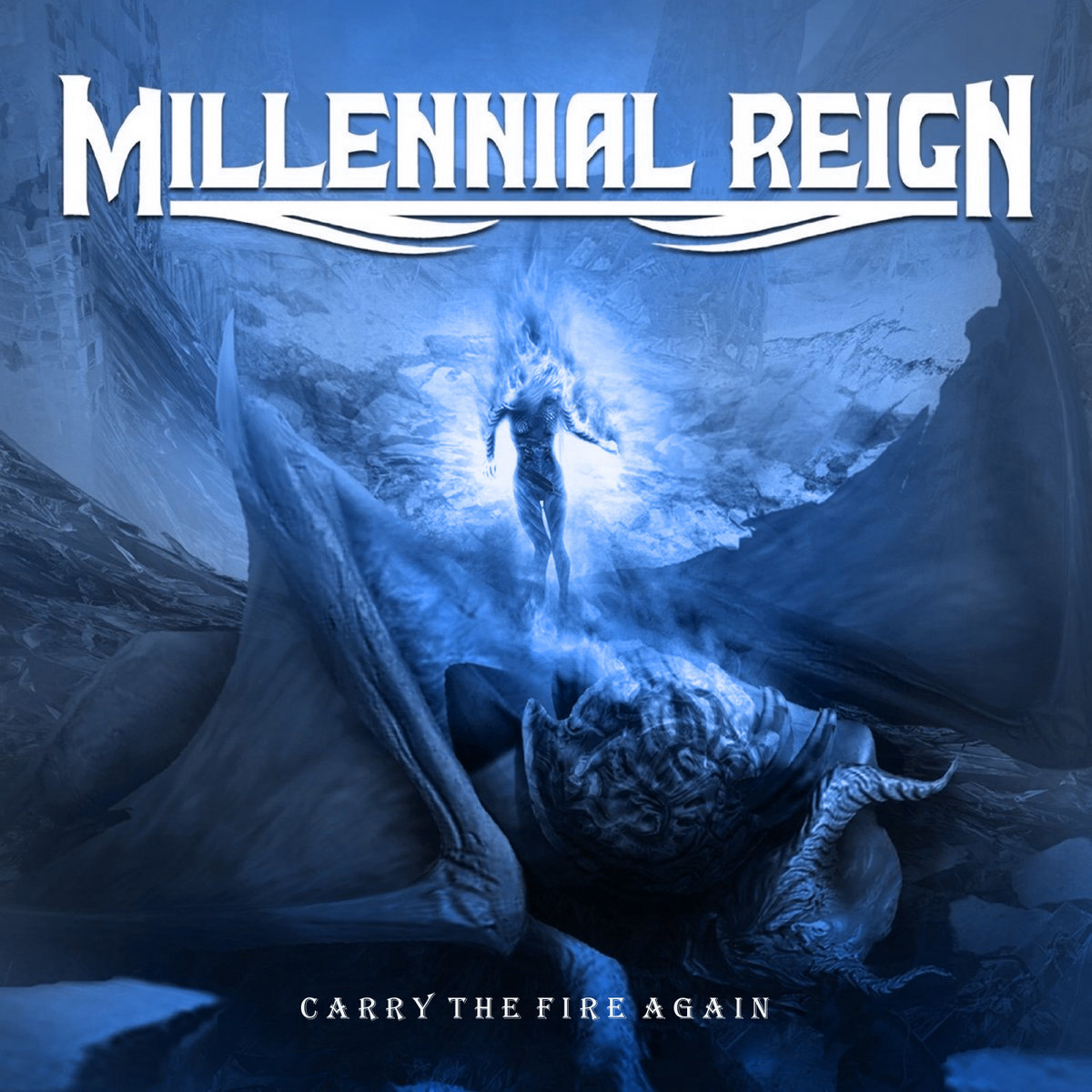 MILLENNIAL REIGN / Carry the Fire Again (digi)