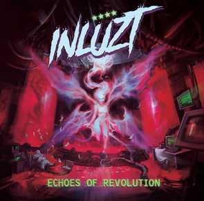 INLUZT / Echoes of Revolution (Hair MetalVIj