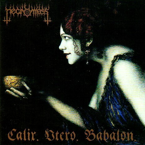 NECROMASS / Calix. Utero. Babalon ()