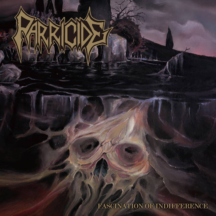 PARRICIDE / Fascination of Indifference (1994) (2020 reissue)