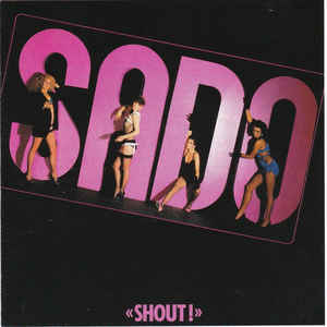 S.A.D.O. / Shout！ (collectors CD)