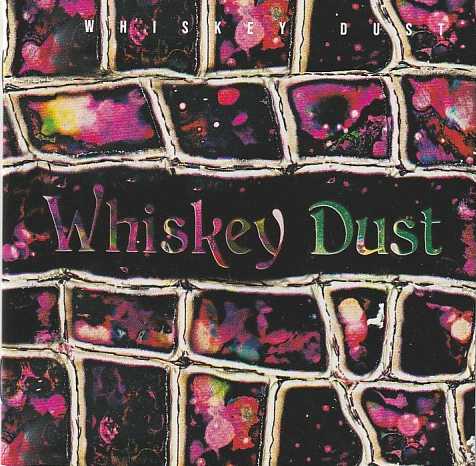 Whiskey Dust / Whiskey Dust (TFMTC胁o[tHgj