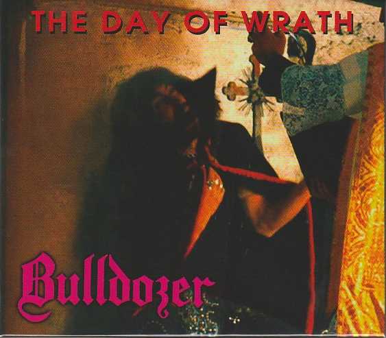 BULLDOZER / The Day of Wrath (2020 reissue/slip)