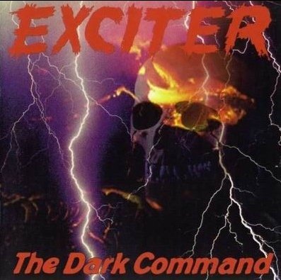 EXCITER / The Dark Command 