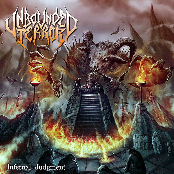 UNBOUNDED TERROR / Infernal Judgment (NEW! )