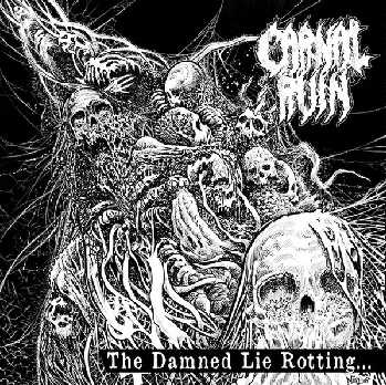 CARNAL RUIN / The Damned Lie Rotting