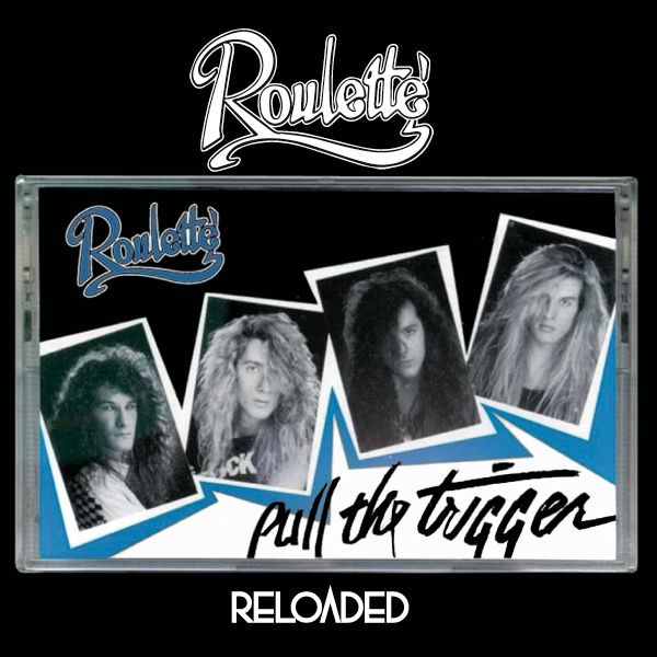 ROULETTE / Pull The Trigger - Reloaded