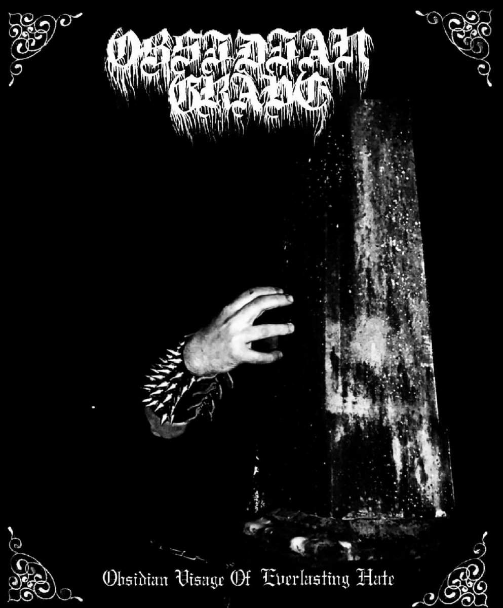 OBSIDIAN GRAVE / Obsidian Visage Of Everlasting Hate