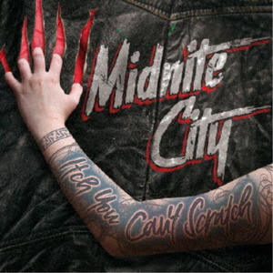 MIDNITE CITY / Itch You Can't Scratch (Ձj