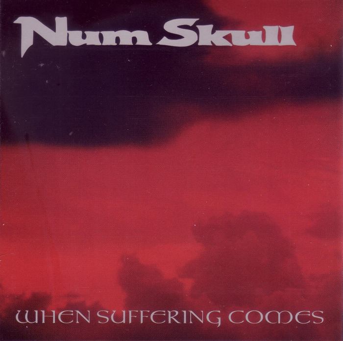 NUM SKULL / When Suffering Comes (collectors CD)