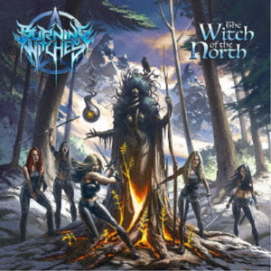 BURNING WITCHES / The Witch of the North (国内盤）