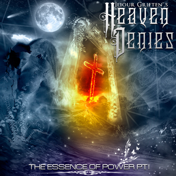 HEAVEN DENIES / The essence of Power Pt. 1
