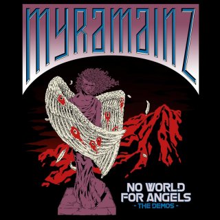 MYRAMAINZ / No World For Angels - The Demos