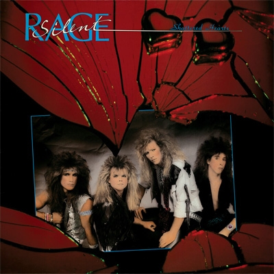 SILENT RAGE / Shattered HeartsiRock Candy/2021 reissue)