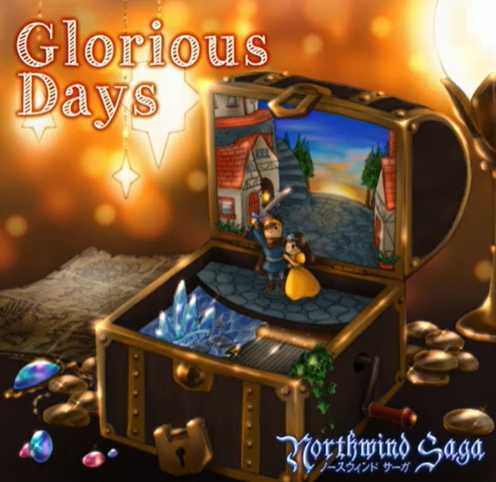 NORTHWIND SAGA / Glorious Days 